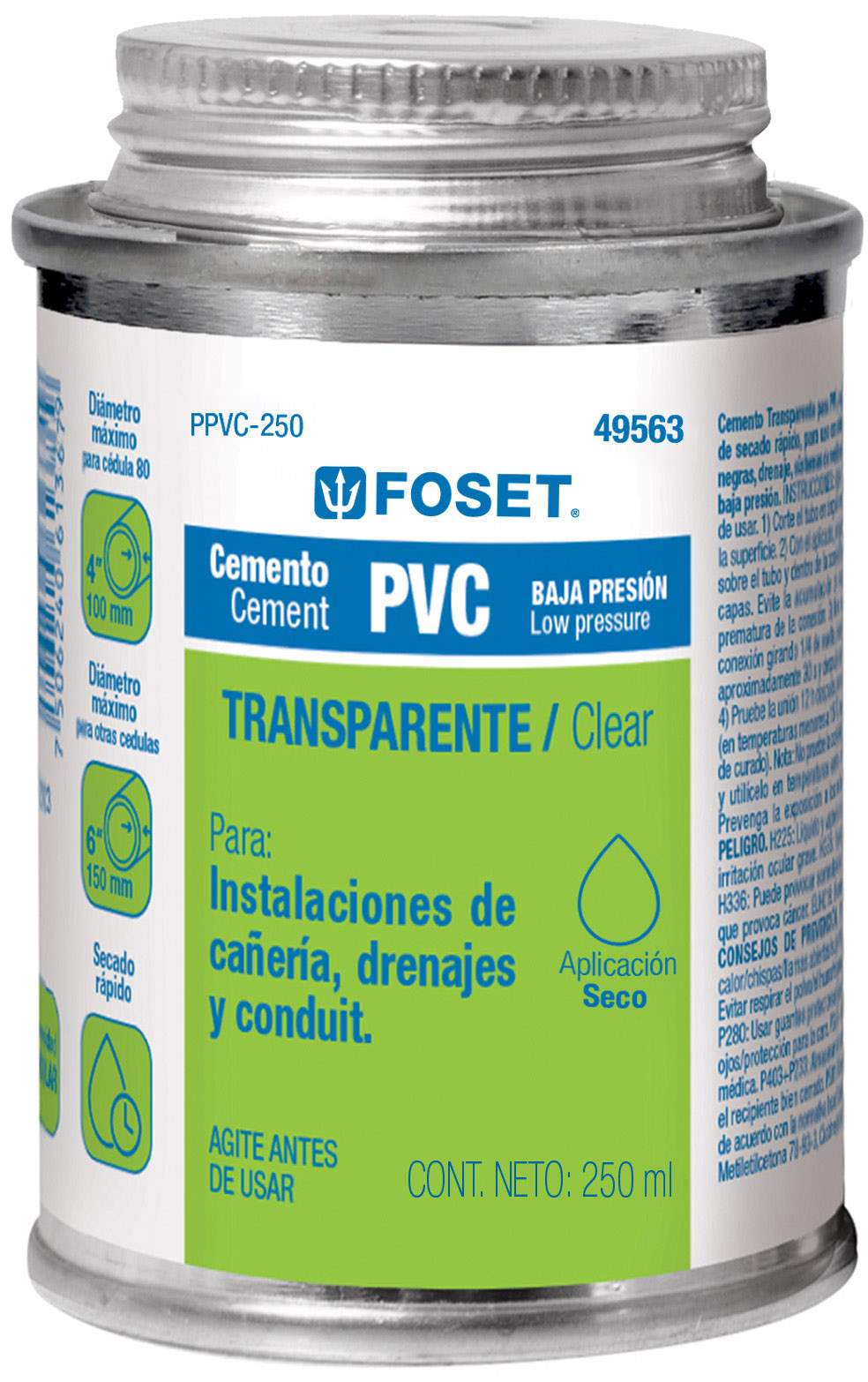 Imagen de CEMENTO PARA PVC TRANSPARENTE DE BAJA PRESION LATA 250 ML FOSET